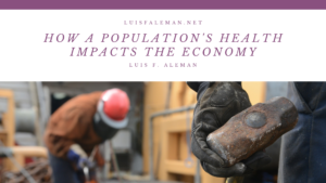 How A Populations Health Impact An Economy